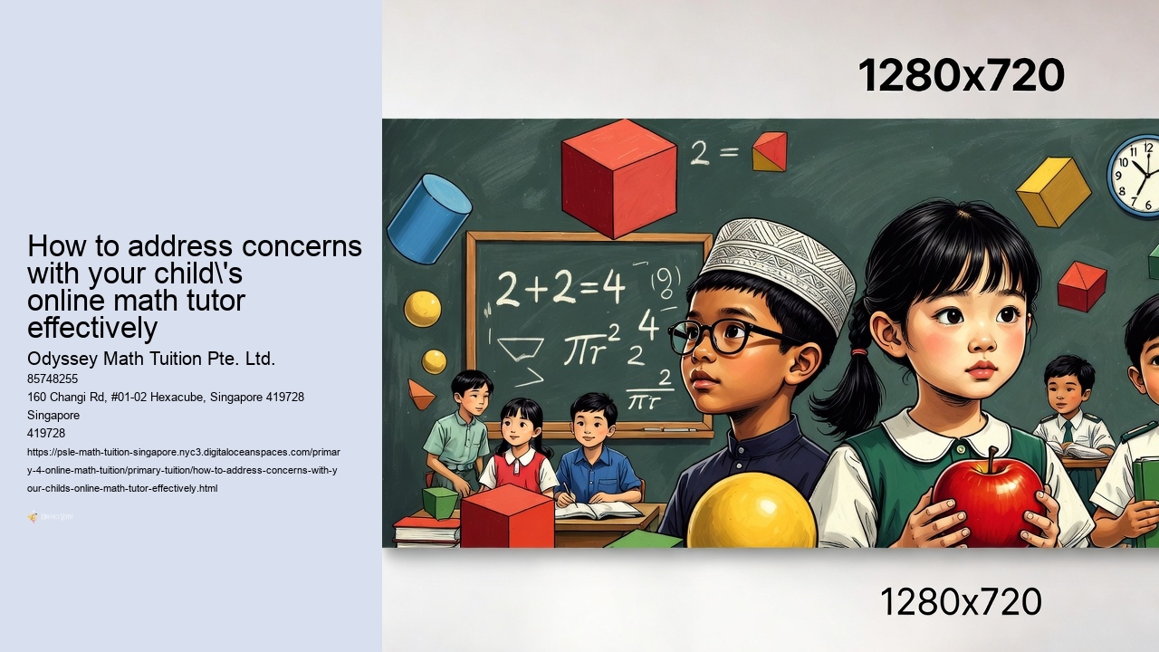 How to address concerns with your child's online math tutor effectively