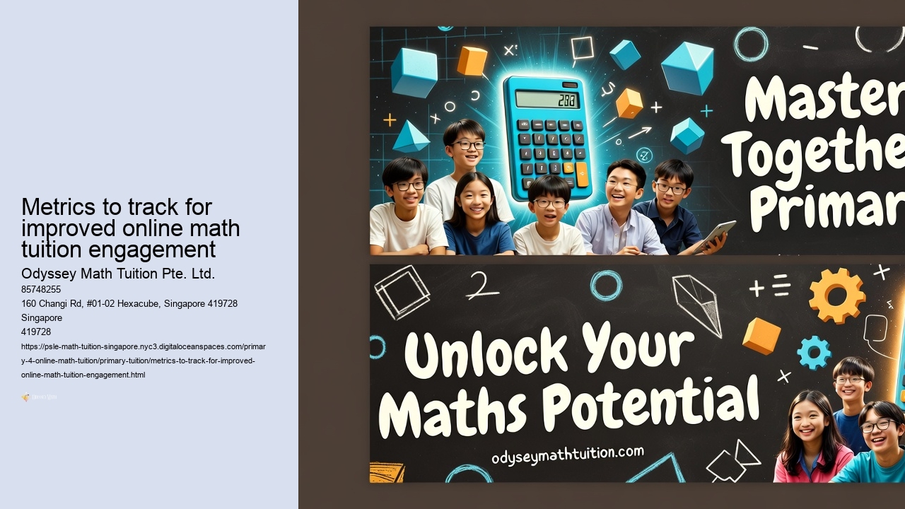 Metrics to track for improved online math tuition engagement